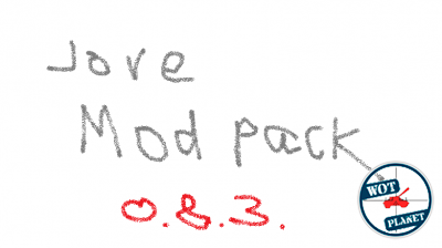 Jove Mod Pack -  World of Tanks 0.8.3